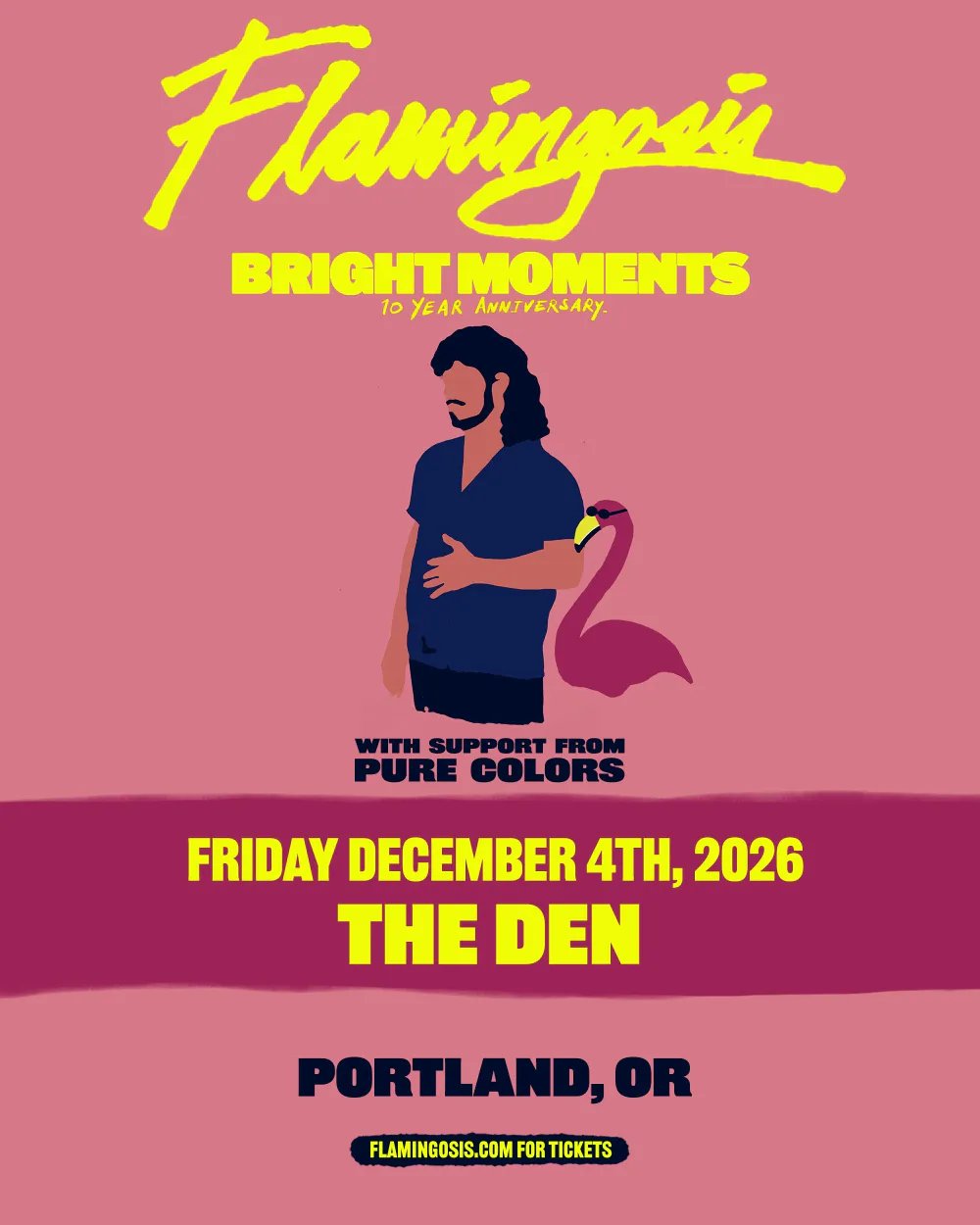 Flamingosis, Pure Colors — The Den PDX · Fri Dec 4
