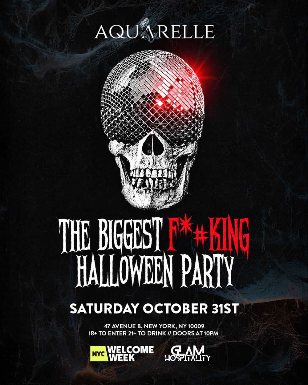 The Biggest F*#king Halloween Party — Aquarelle · Sat Oct 31 · 10pm · 18+