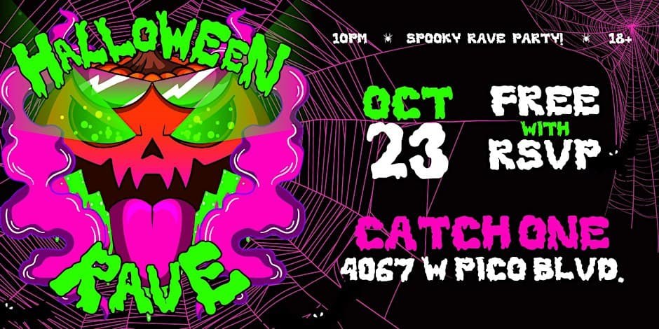 Halloween Rave — Catch One · Fri Oct 23
