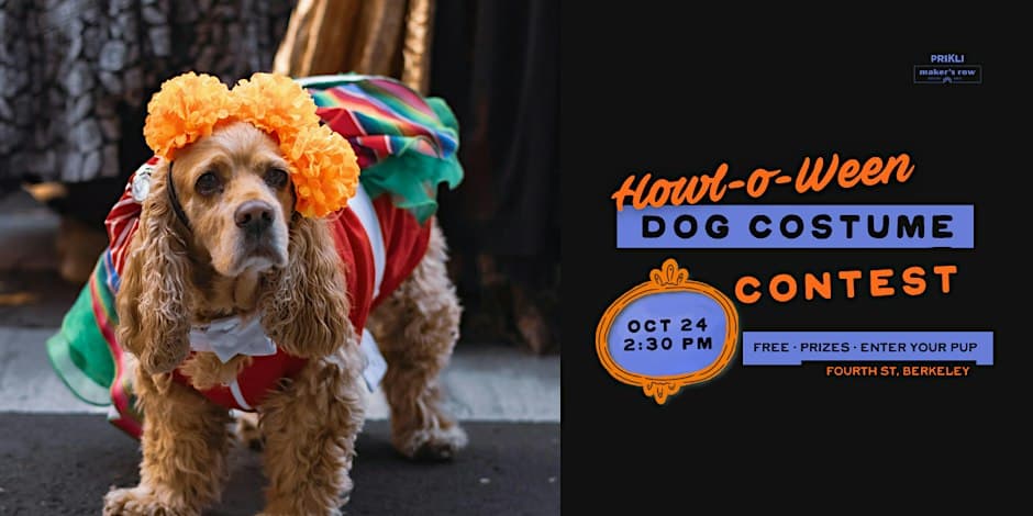 Howl-O-Ween Pawty on Fourth — Fourth Street Maker's Row, Berkeley, CA · Sat, Oct 24 · 1:00 PM–5:00 PM · Free