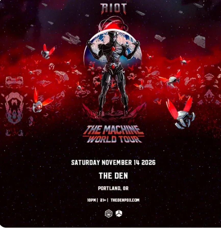 RIOT — The Den PDX · Sat Nov 14