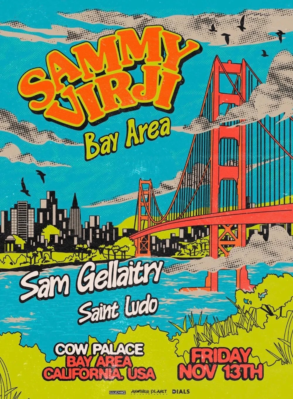 Sammy Virji, Sam Gellaitry, Saint Ludo — Cow Palace · Fri Nov 13