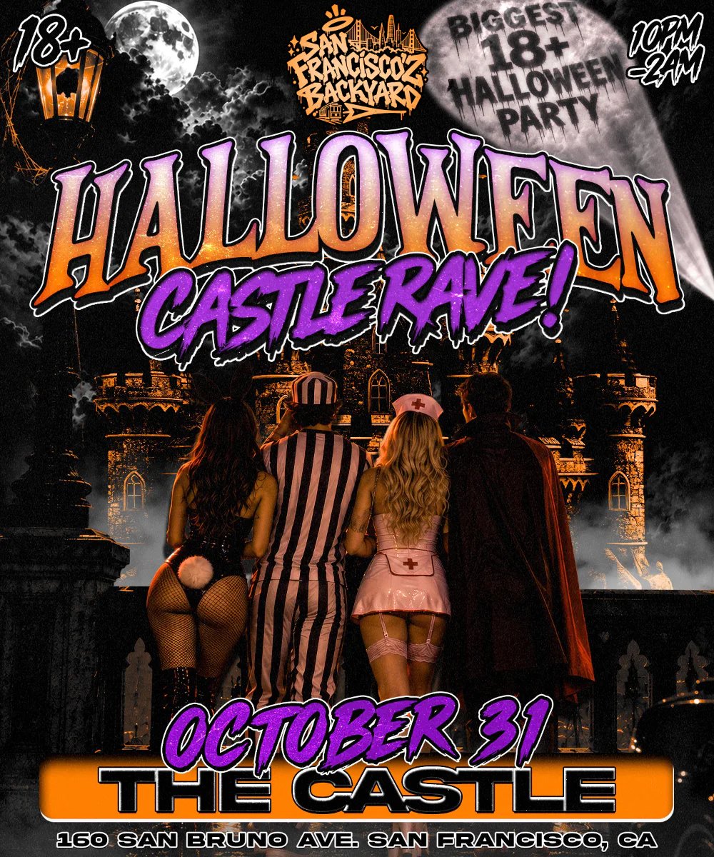 🎃 HALLOWEEN CASTLE RAVE 🎃 — The Castle SF · Sat Oct 31