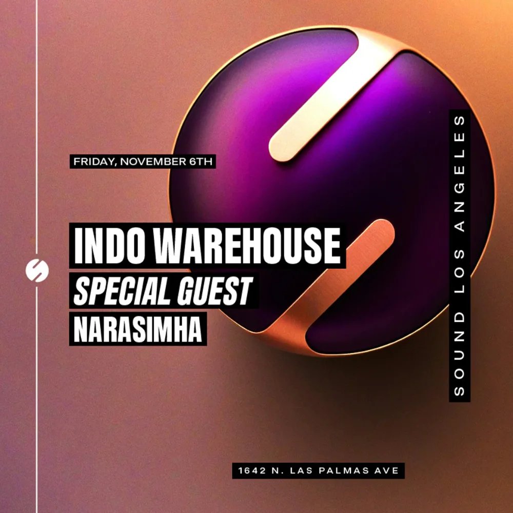 Indo Warehouse — Sound Nightclub · Fri Nov 6