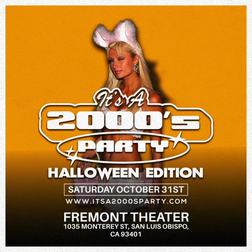 It's A 2000's (Halloween) Party - San Luis Obispo — Fremont Theater San Luis Obispo · Sat Oct 31