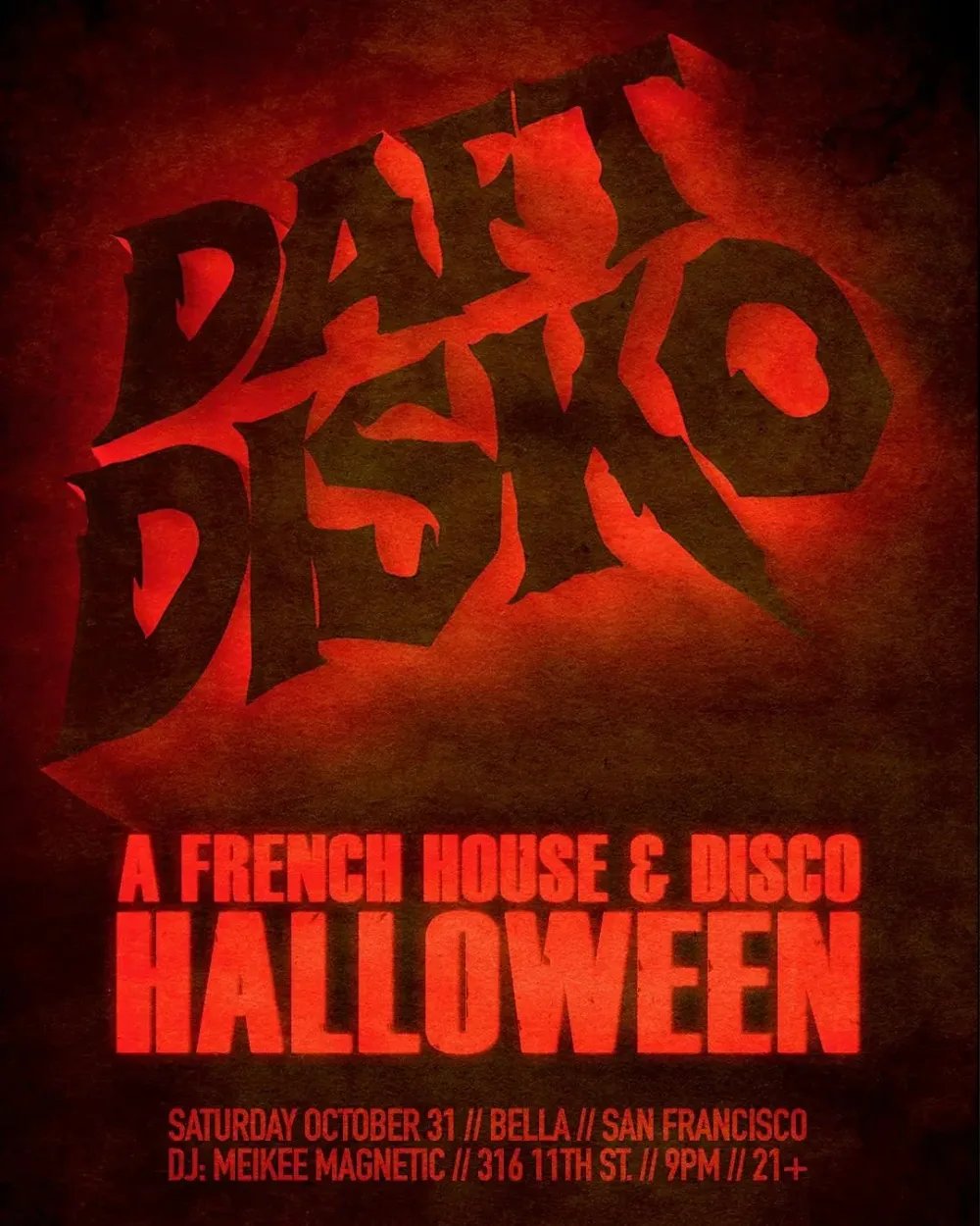 Daft Disko - Halloween: Meikee Magnetic — Bella Lounge & Bar SF · Sat Oct 31