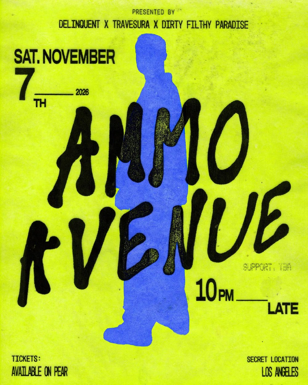 DELINQUENT x TRAVESURA x DFP presents: Ammo Avenue — Ejagz' Parallel Universe · Sat Nov 7