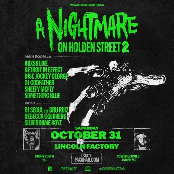 A Nightmare on Holden Street 2: Detroit In Effect, Disc Jockey George + more — The Lincoln Factory · Sat Oct 31