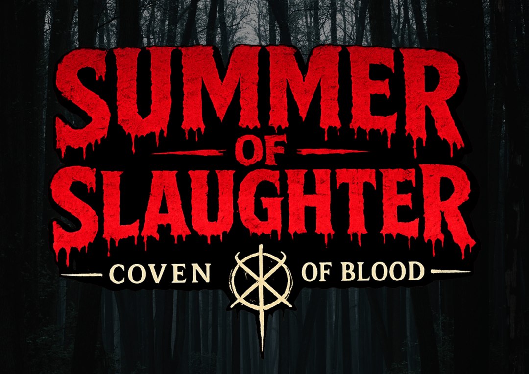 SUMMER OF SLAUGHTER: Coven Of Blood