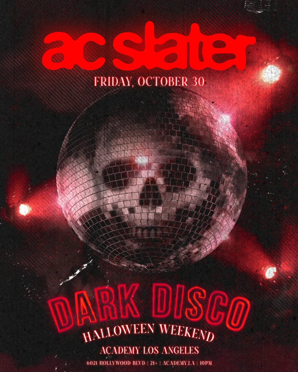 AC Slater — Academy LA · Fri Oct 30