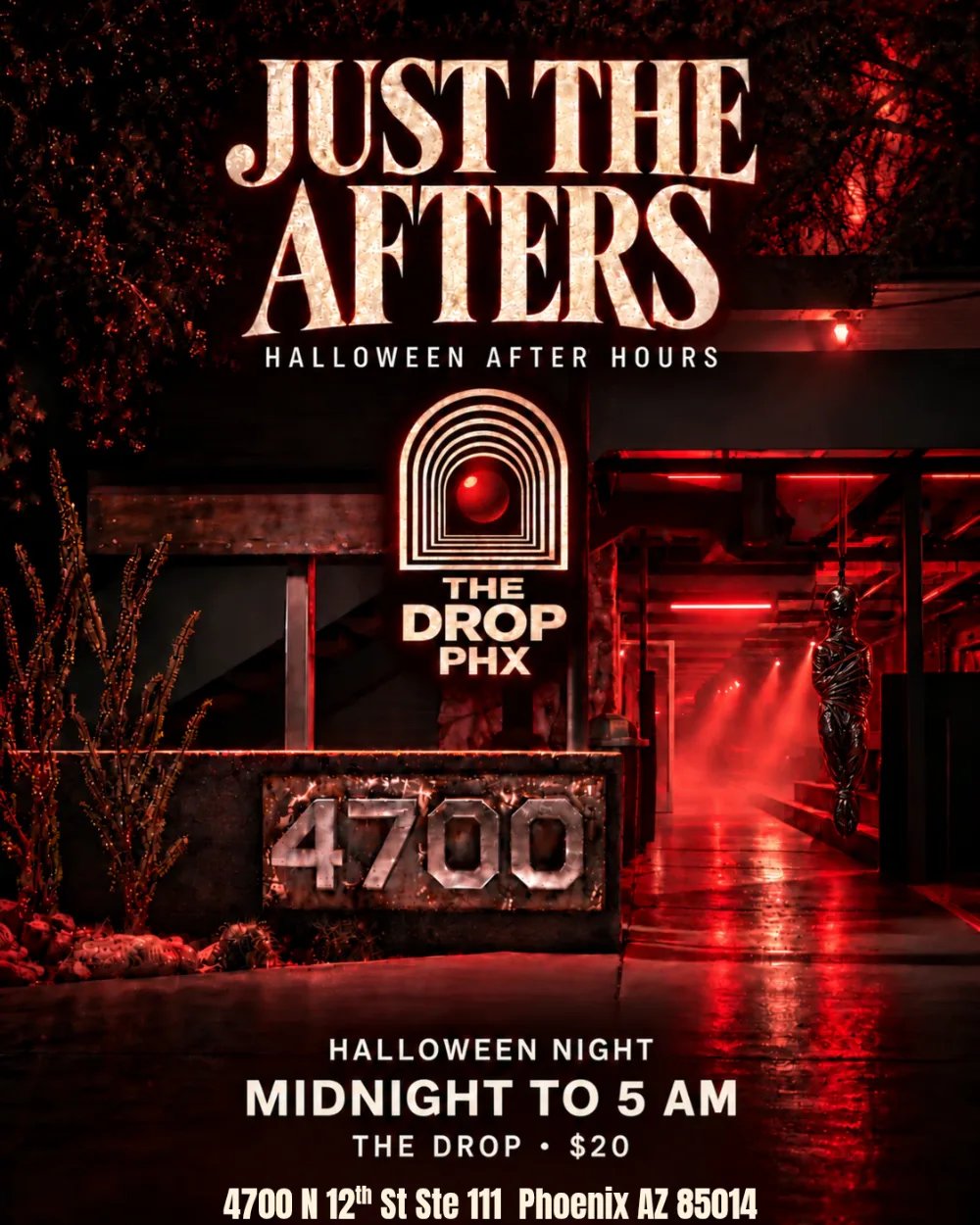 Just The Afters — The Drop PHX · Sat Oct 31