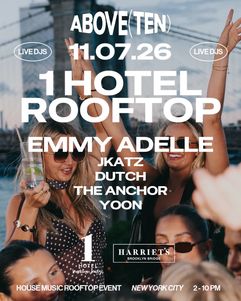 Above(Ten): Emmy Adelle, JKATZ — Harriet's Rooftop Brooklyn · Sat Nov 7