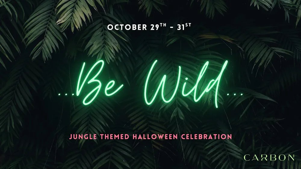 Halloween 2026 - Be Wild — Carbon · Fri Oct 30