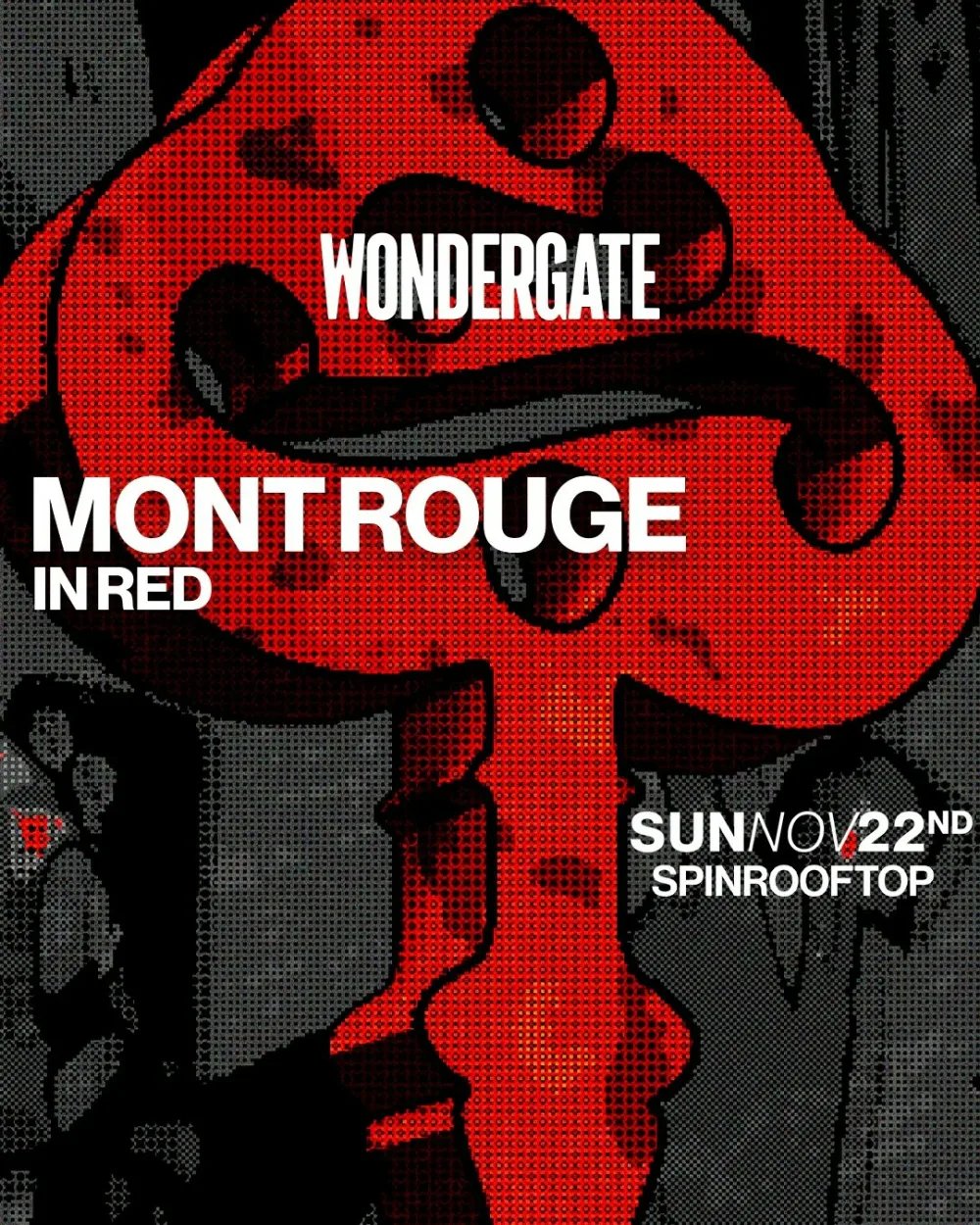 SUNLIGHT SOCIAL: Mont Rouge — Spin Nightclub · Sun Nov 22