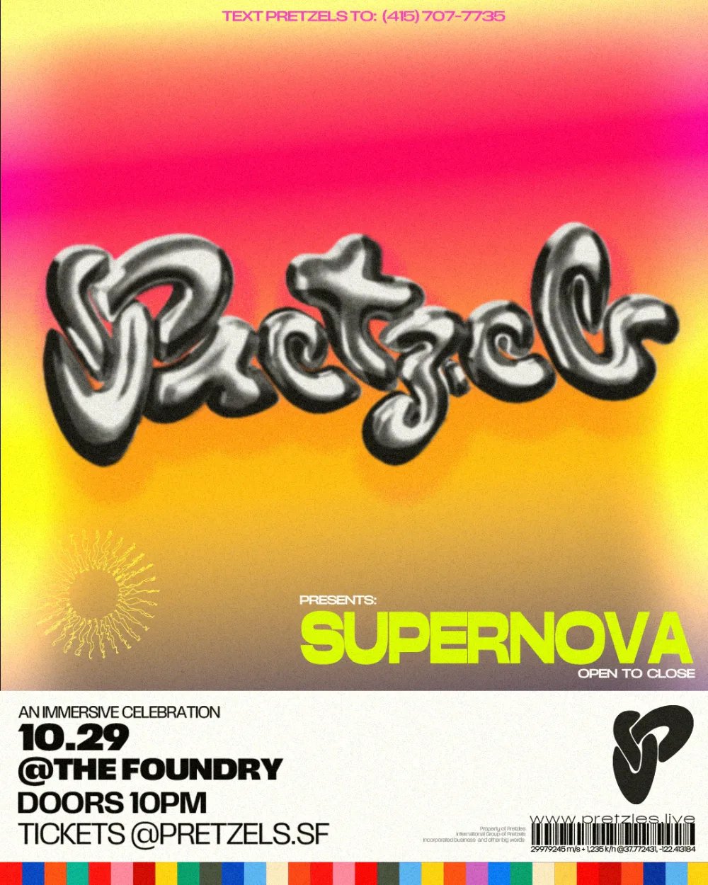 Pretzels Presents: Supernova — The Foundry SF · Thu Oct 29