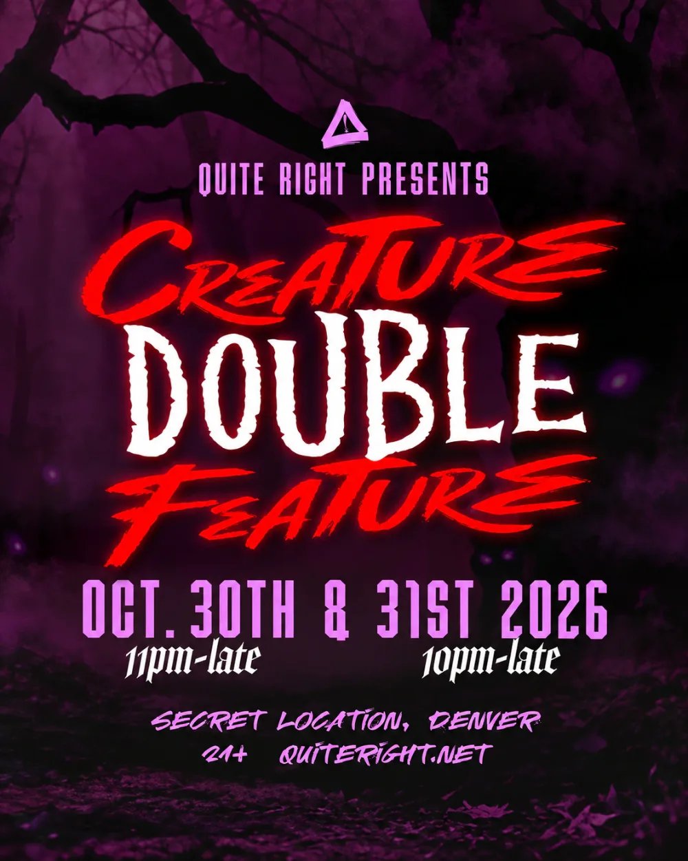 Quite Right Presents Creature Double Feature — Out of Order Creative Hub · Sat Oct 31