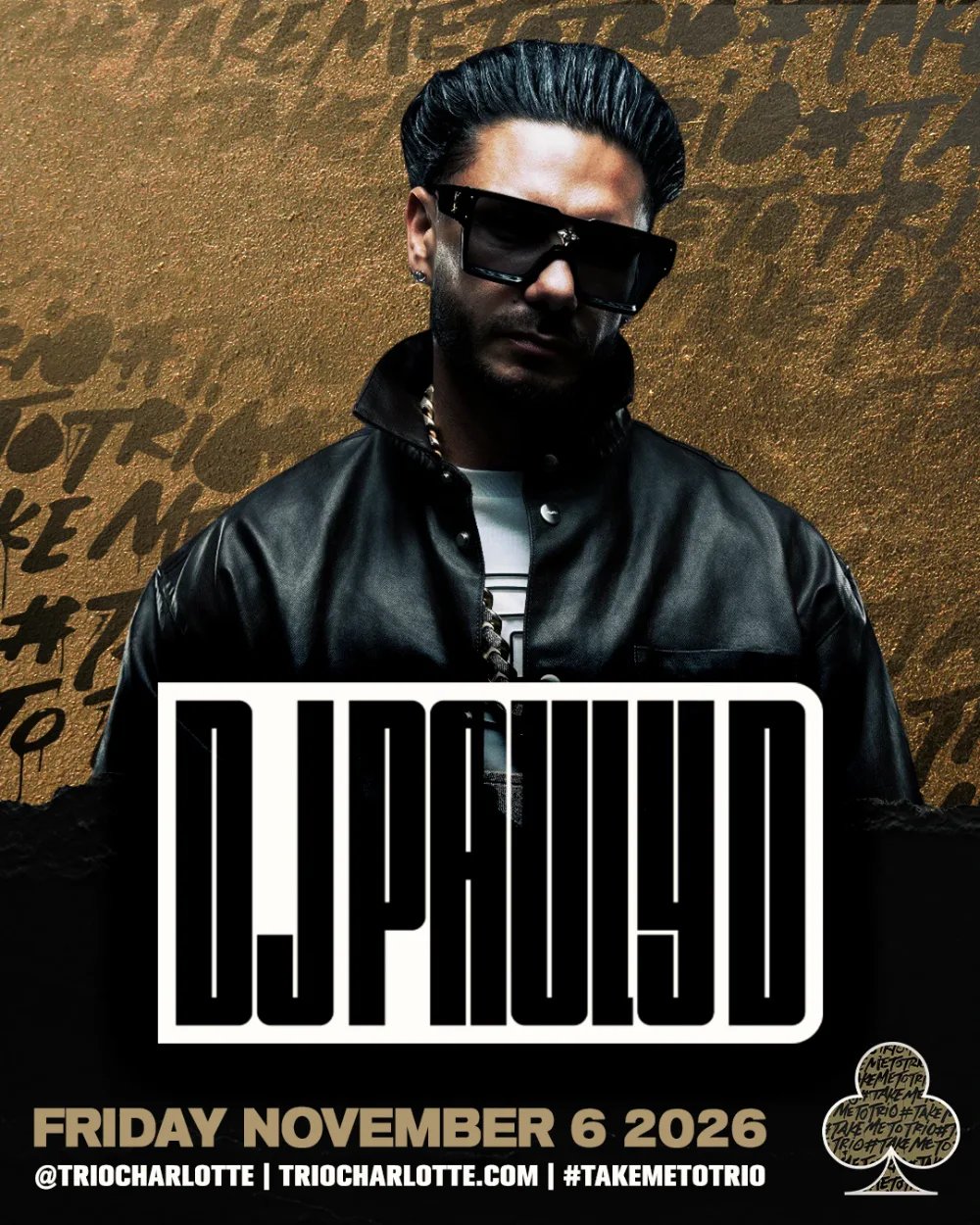 DJ Pauly D — Trio Charlotte · Fri Nov 6