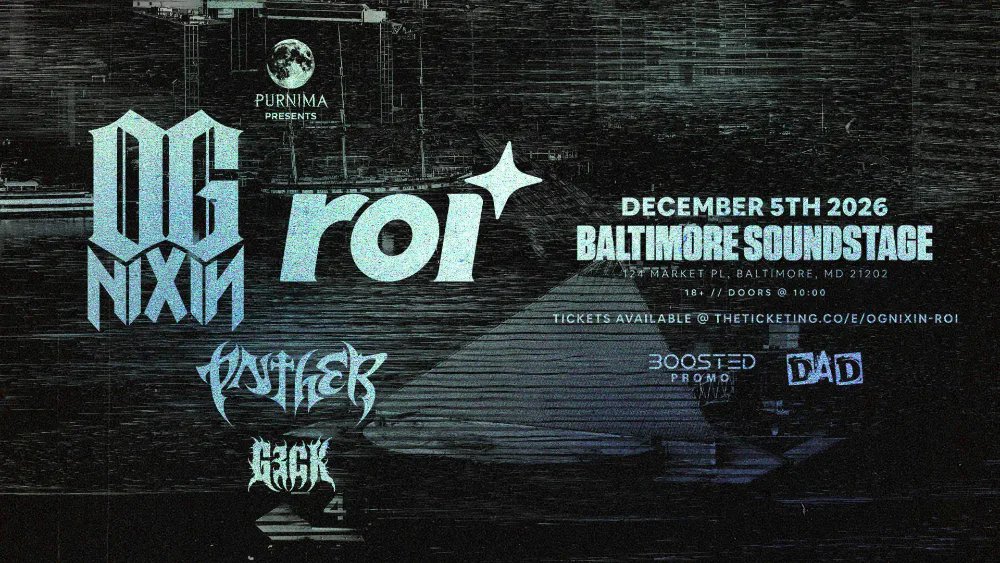 OG Nixin, roi*, PNTHER, G3ck — Baltimore Soundstage · Sat Dec 5