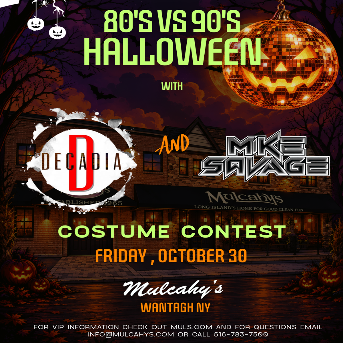 80s vs 90s Halloween: Decadia + DJ Mike Savage — Mulcahy's · Fri Oct 30 · 8pm