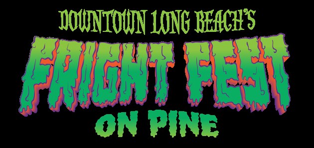 Fright Fest Horror Pop-Up Market — Pine Ave, Long Beach · Sat Oct 24 · 4–10pm · FREE