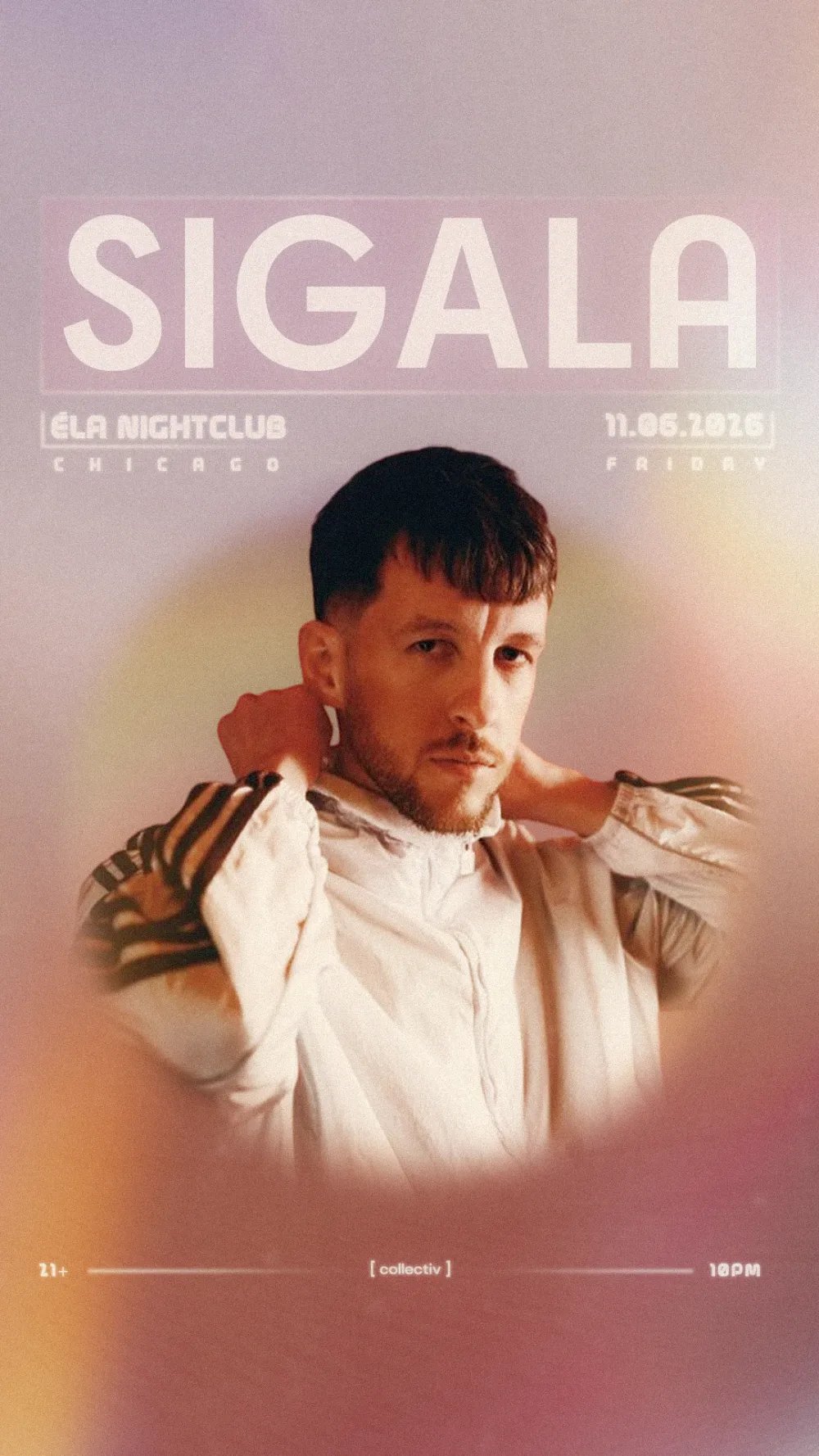 Sigala — Èla Chicago · Fri Nov 6