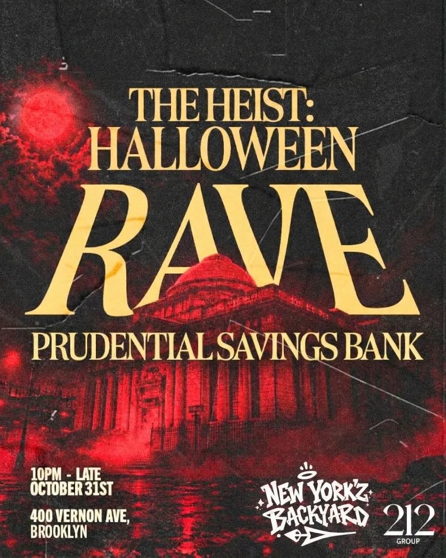 🎃 HEIST HALLOWEEN RAVE (BROOKLYN) 🎃 — Prudential Savings Bank · Sat Oct 31