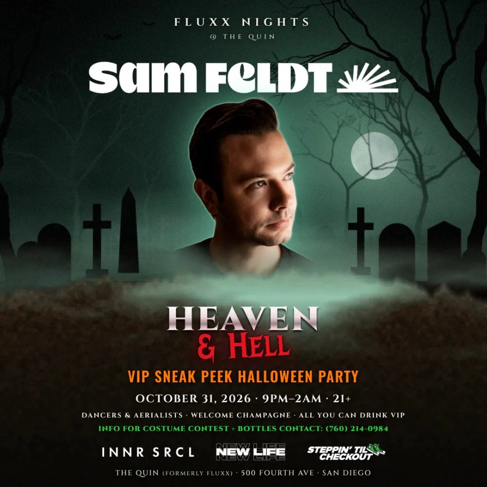 Heaven & Hell (VIP Halloween): Sam Feldt — The Quin · Sat Oct 31