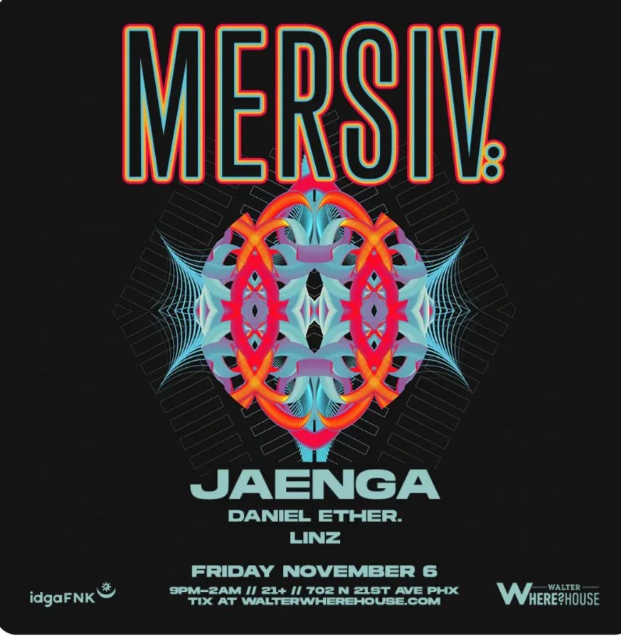 Mersiv, Jaenga, Daniel Ether, LINZ — Walter Where?House · Fri Nov 6