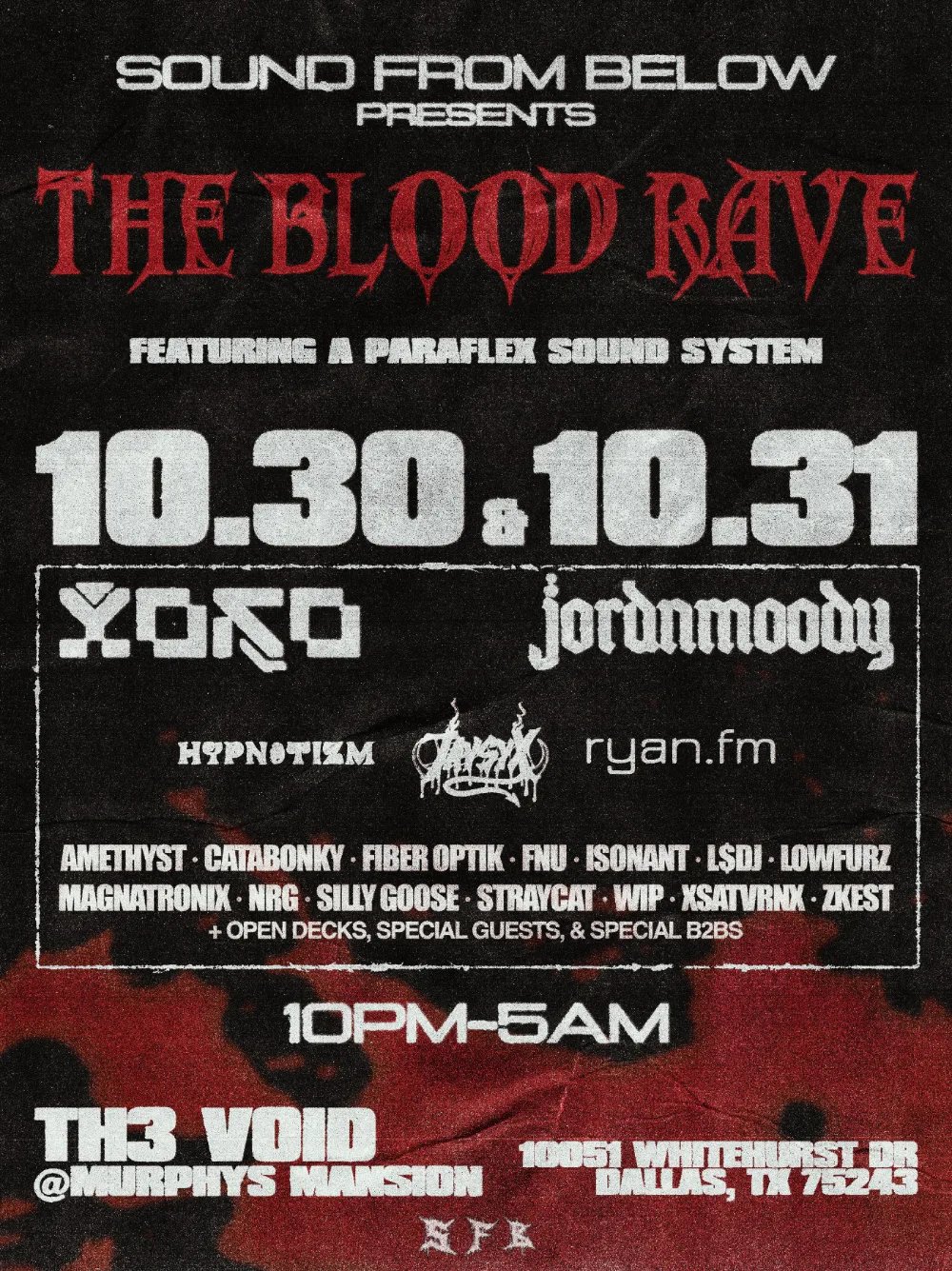 THE BLOOD RAVE - BY SOUNDS FROM BELOW — Murphy's Mansion · Fri Oct 30–31