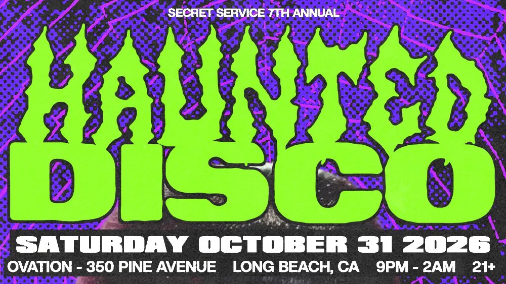 secretservicelbc, LARSā, Kharachi, Swanya, Freaky-Deaky, Patrick Rubio, LVKATONY + more — 350 Pine Avenue · Sat Oct 31