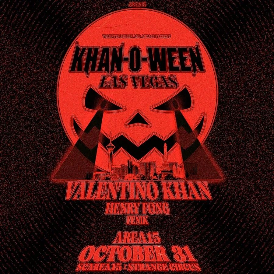 Valentino Khan, Henry Fong, FENIK — AREA15 · Sat Oct 31