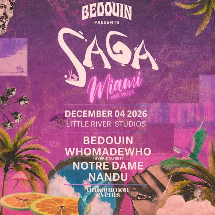 Bedouin, WhoMadeWho, Nandu, Notre Dame — Little River Studios · Fri Dec 4