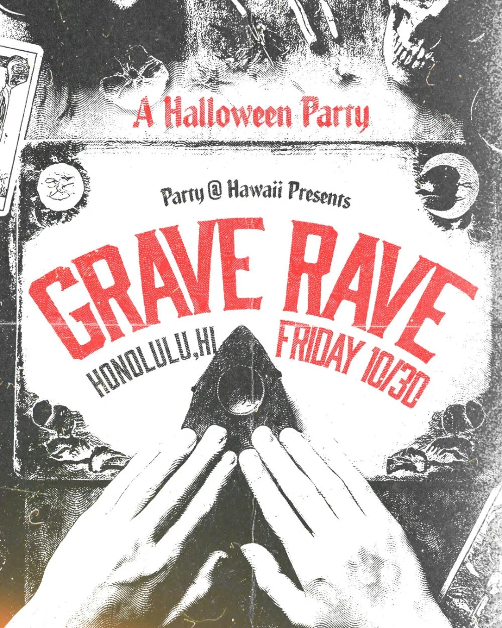 Grave Rave — Artistry Honolulu · Fri Oct 30
