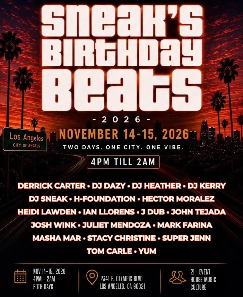 Sneak's Birthday Beats — 2341 East Olympic Boulevard · Sat Nov 14–15
