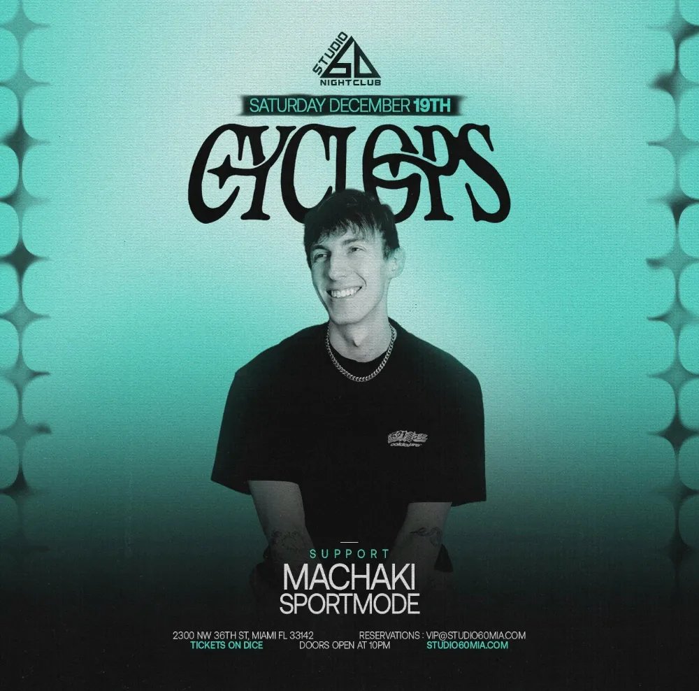 CYCLOPS, MACHAKI, SPORTMODE — Studio 60 · Sat Dec 19