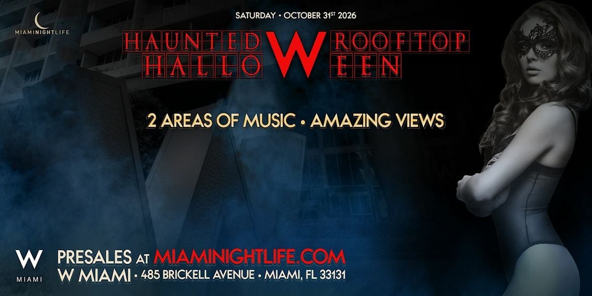 Haunted W Miami Rooftop Halloween Party — Oct 31