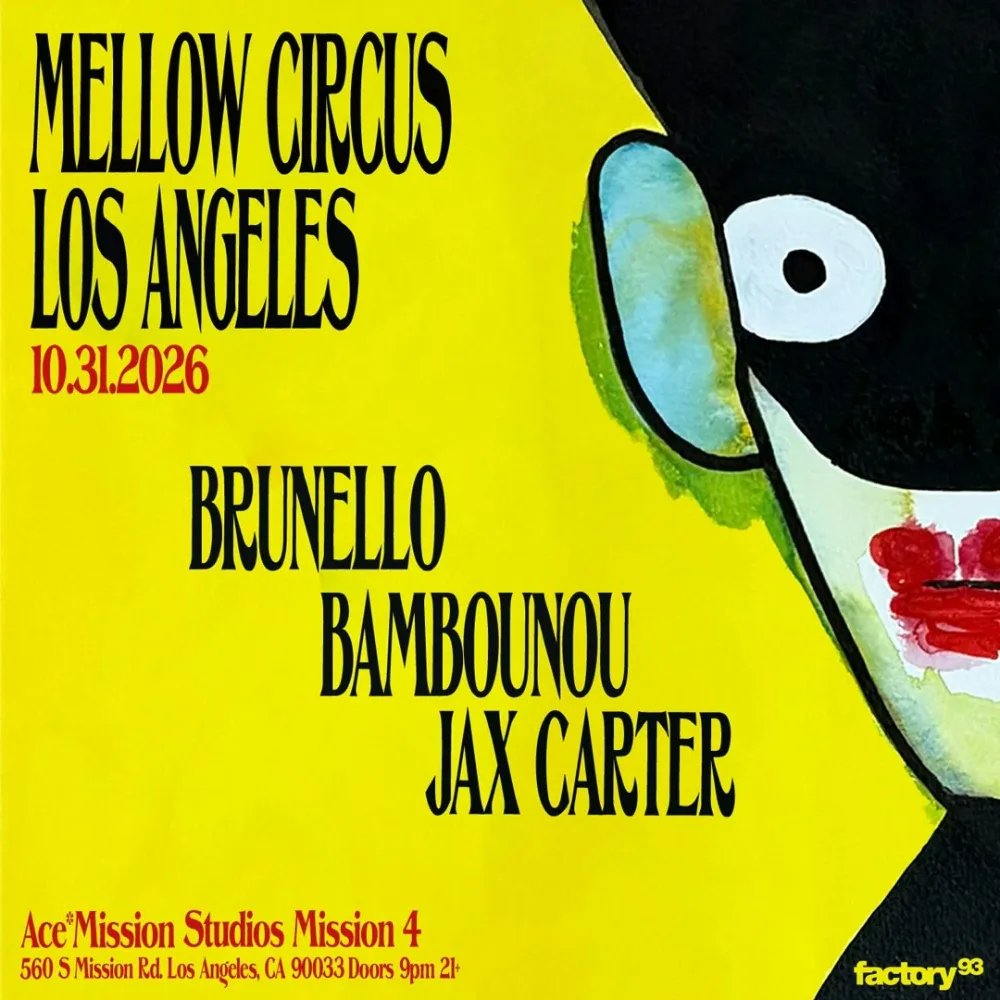 Factory 93 Presents: Brunello, Bambounou, Jax Carter — Ace*Mission Studios (Mission Four) · Sat Oct 31