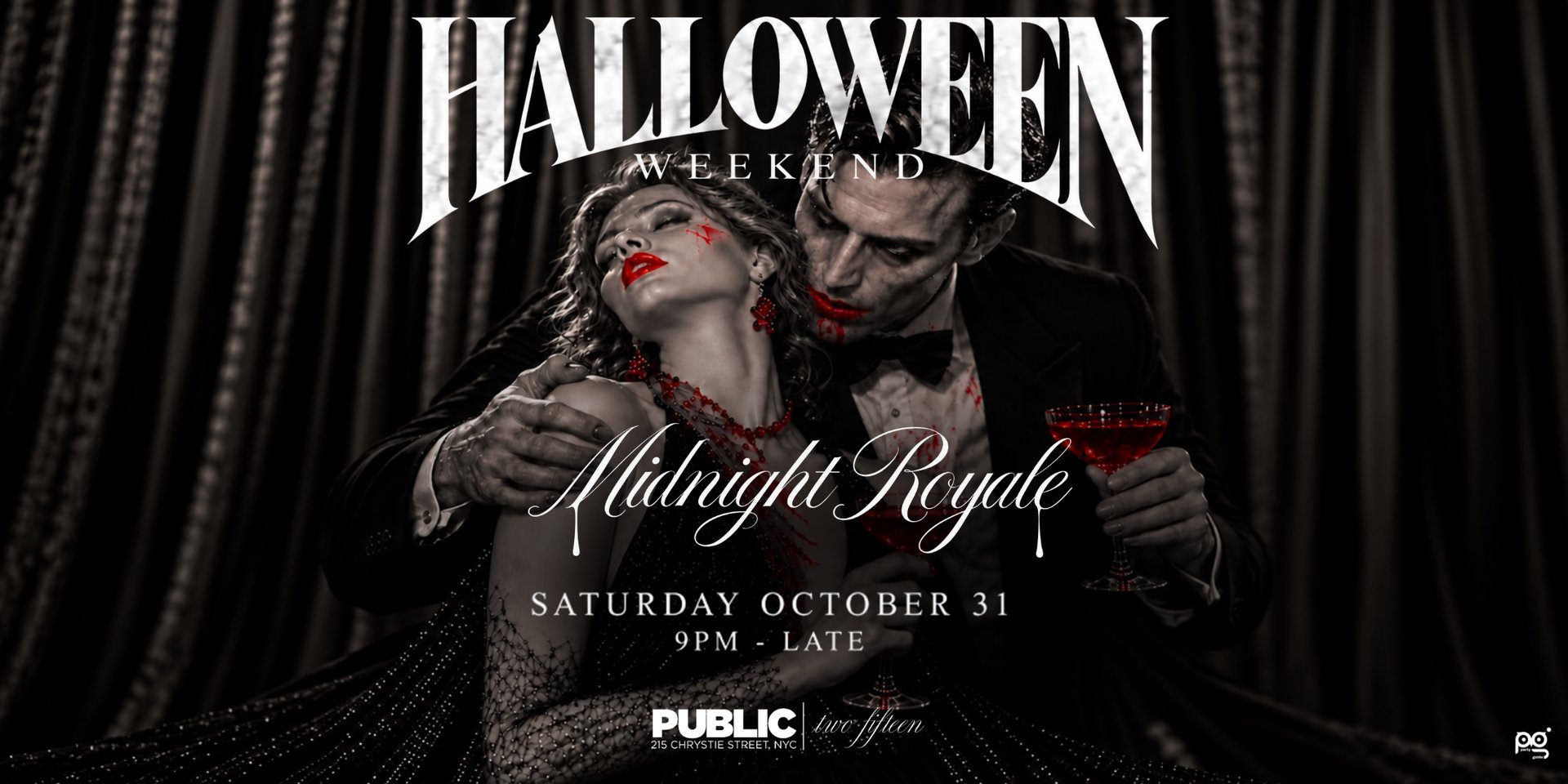 Midnight Royale — PUBLIC Hotel (Two Fifteen) · Sat Oct 31 · 9pm · From $46 · 21+