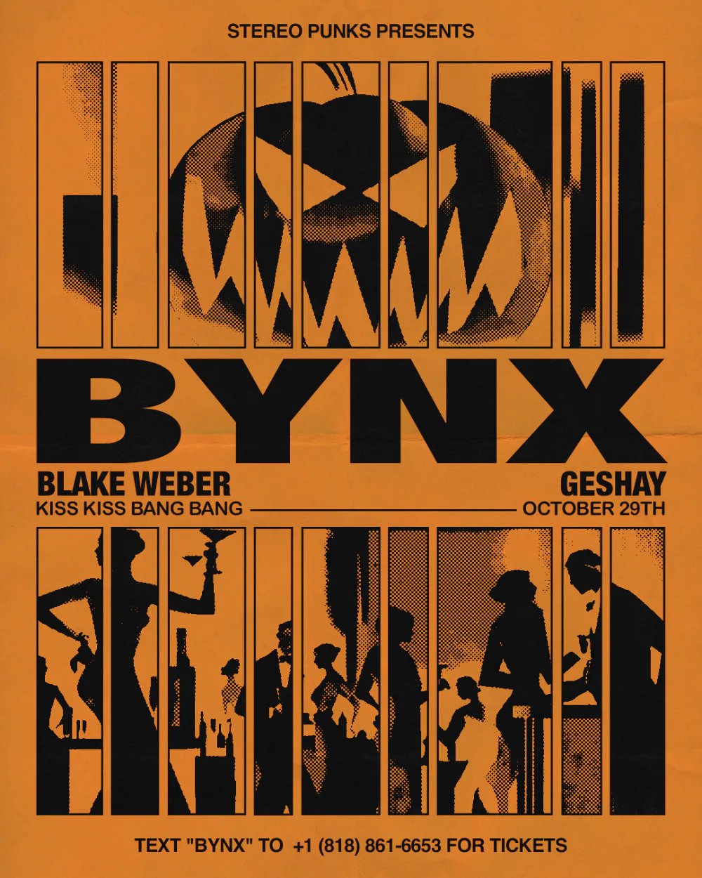 Stereo Punks Presents: BYNX — Kiss Kiss Bang Bang · Thu Oct 29