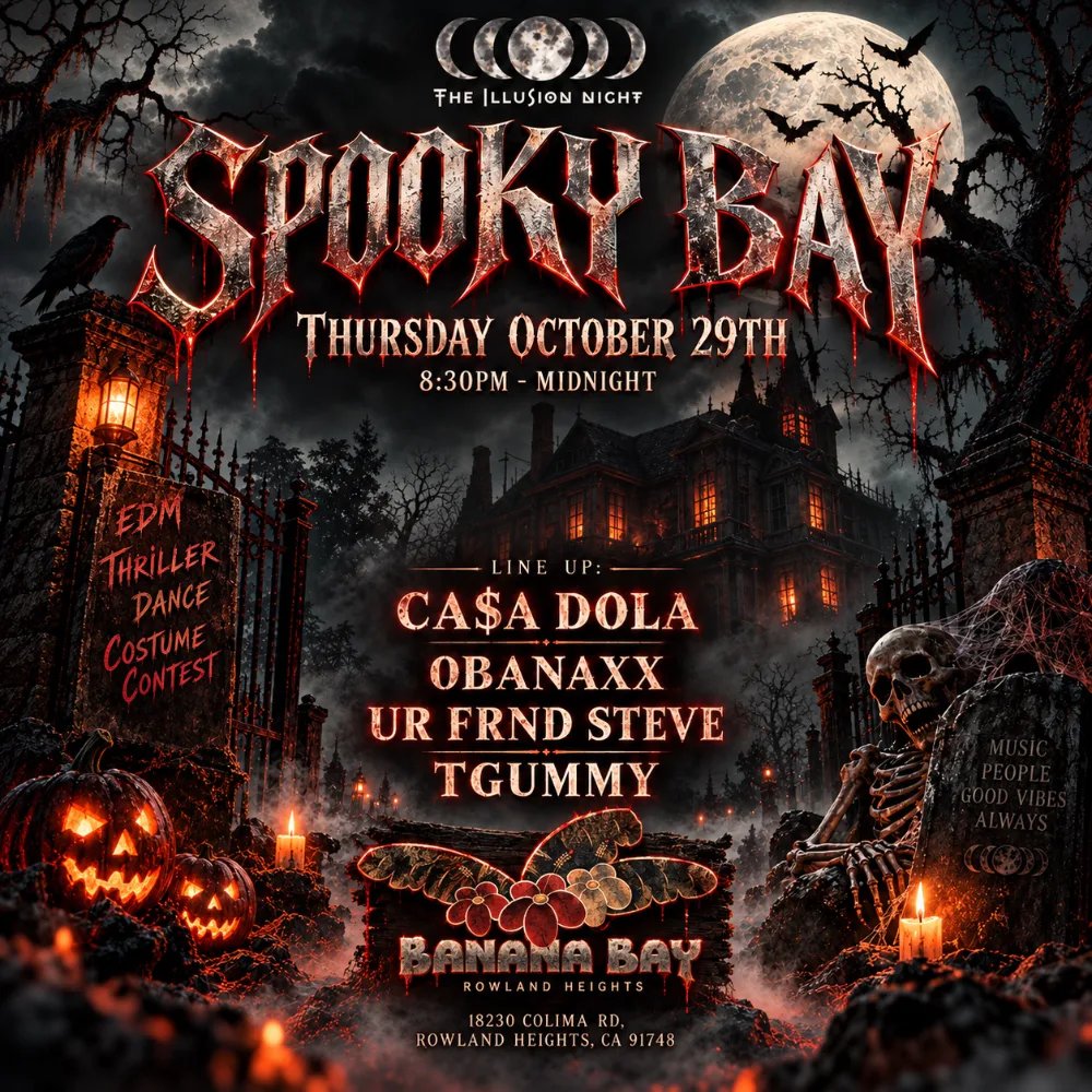 Spooky Bay: TGummy, Ur Frnd Steve, ØBANA, Ca$a Dola — Banana Bay Restaurant · Thu Oct 29