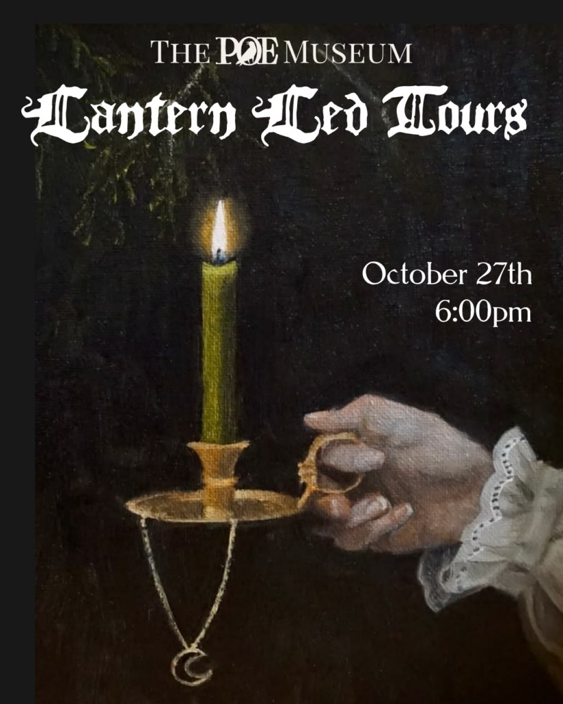 Poe Museum Lantern-Led Tours — The Poe Museum · Oct 27-28