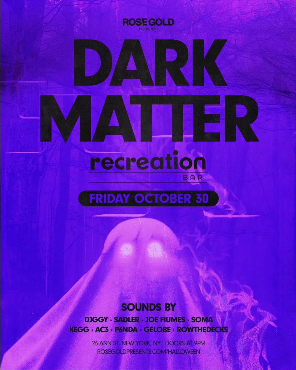 Dark Matter Halloween — Recreation · Fri Oct 30 · 9pm