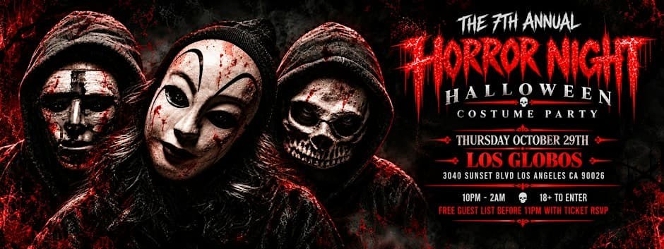 Horror Night VII — Los Globos · Thu Oct 29