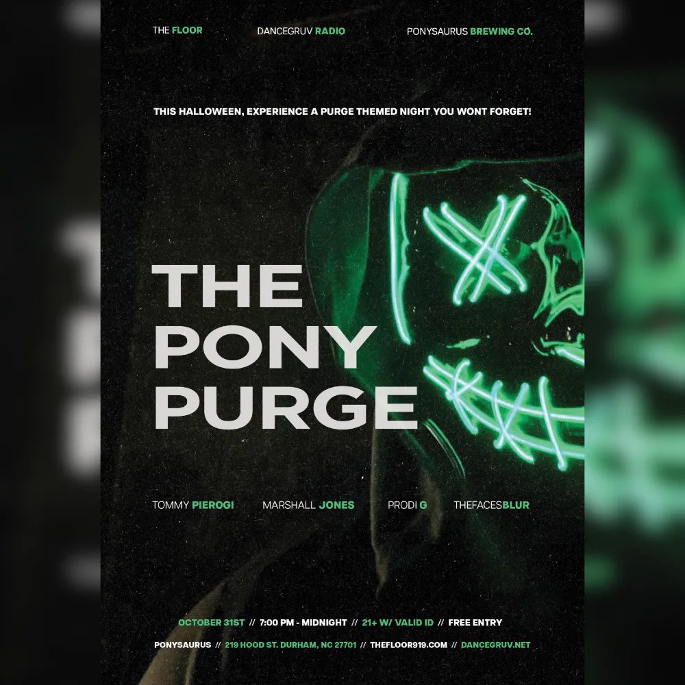 The Pony Purge (The Purge Theme Halloween Event): thefacesblur, Timothy Pierogi + more — Ponysaurus Brewing Co. · Sat Oc
