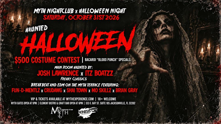 Haunted Halloween at Myth Nightclub — Myth Nightclub · Sat Oct 31