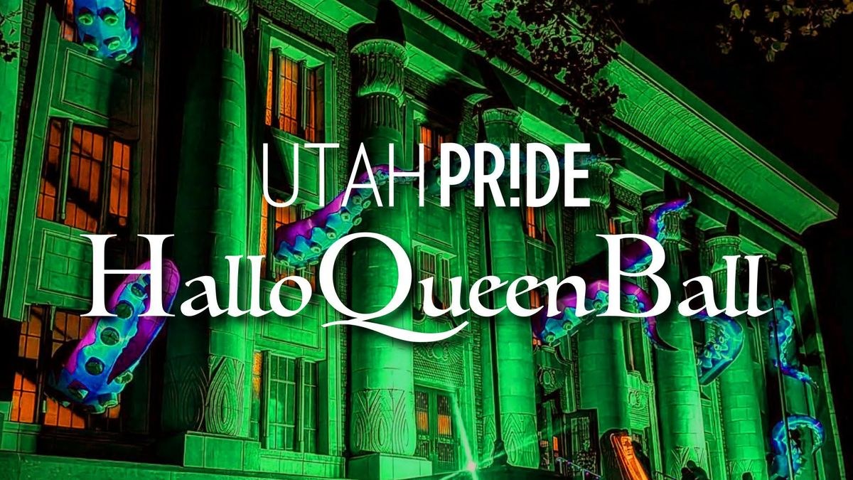 HalloQueen Ball — Salt Lake Masonic Temple · Sat Oct 31