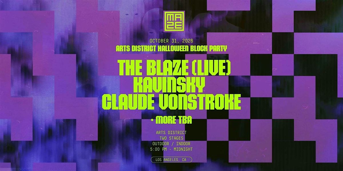 THE MAZE Halloween Block Party — Arts District · Sat Oct 31
