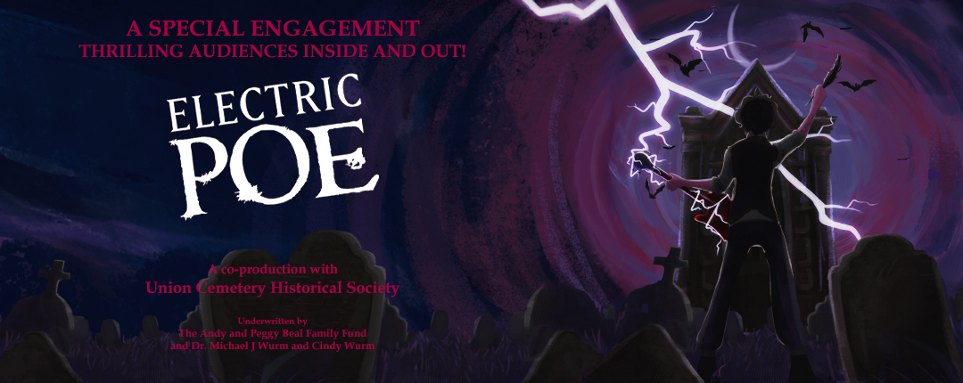 Electric Poe at Union Cemetery — Union Cemetery (presented by The Coterie) · Oct 14-Nov 1