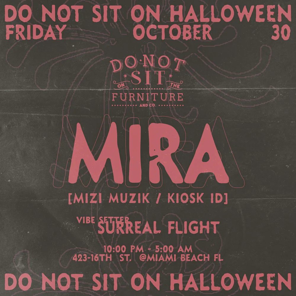 Mira — Do Not Sit On The Furniture · Fri Oct 30