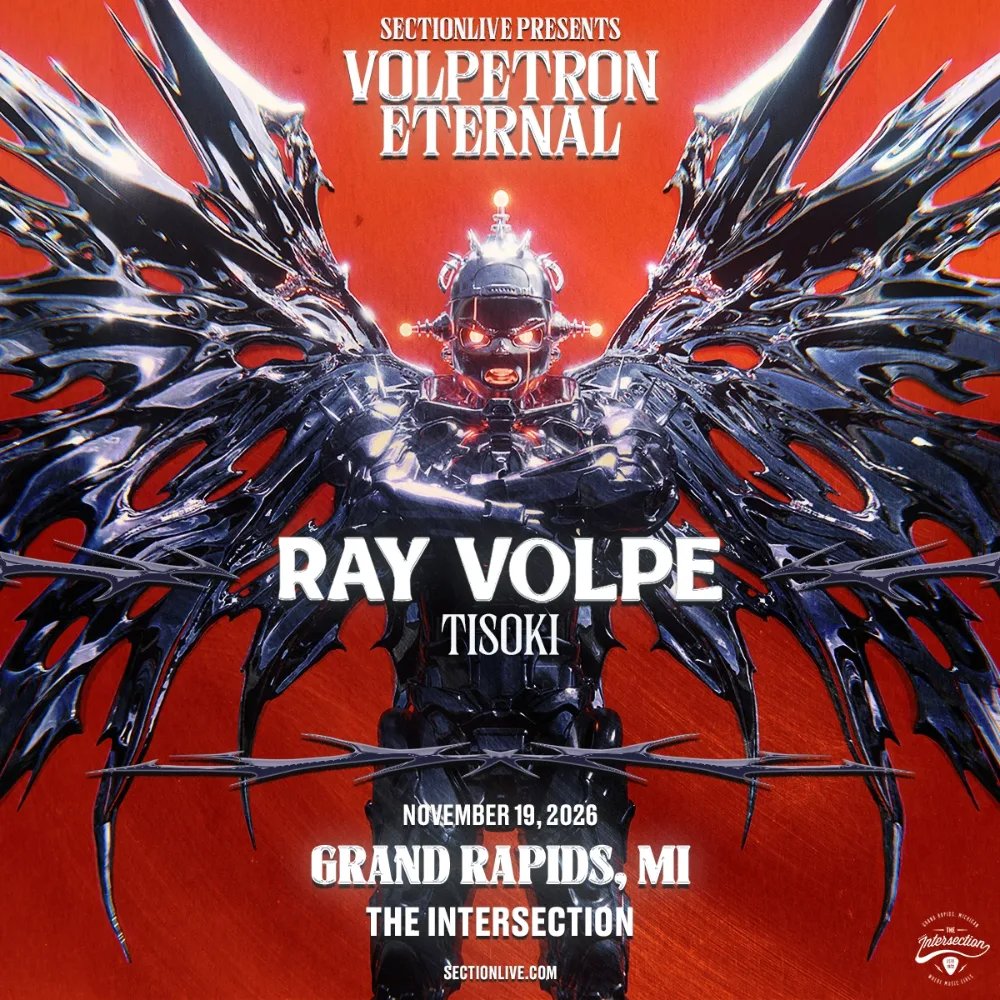 Volpetron Eternal: Ray Volpe, Tisoki — The Intersection · Thu Nov 19